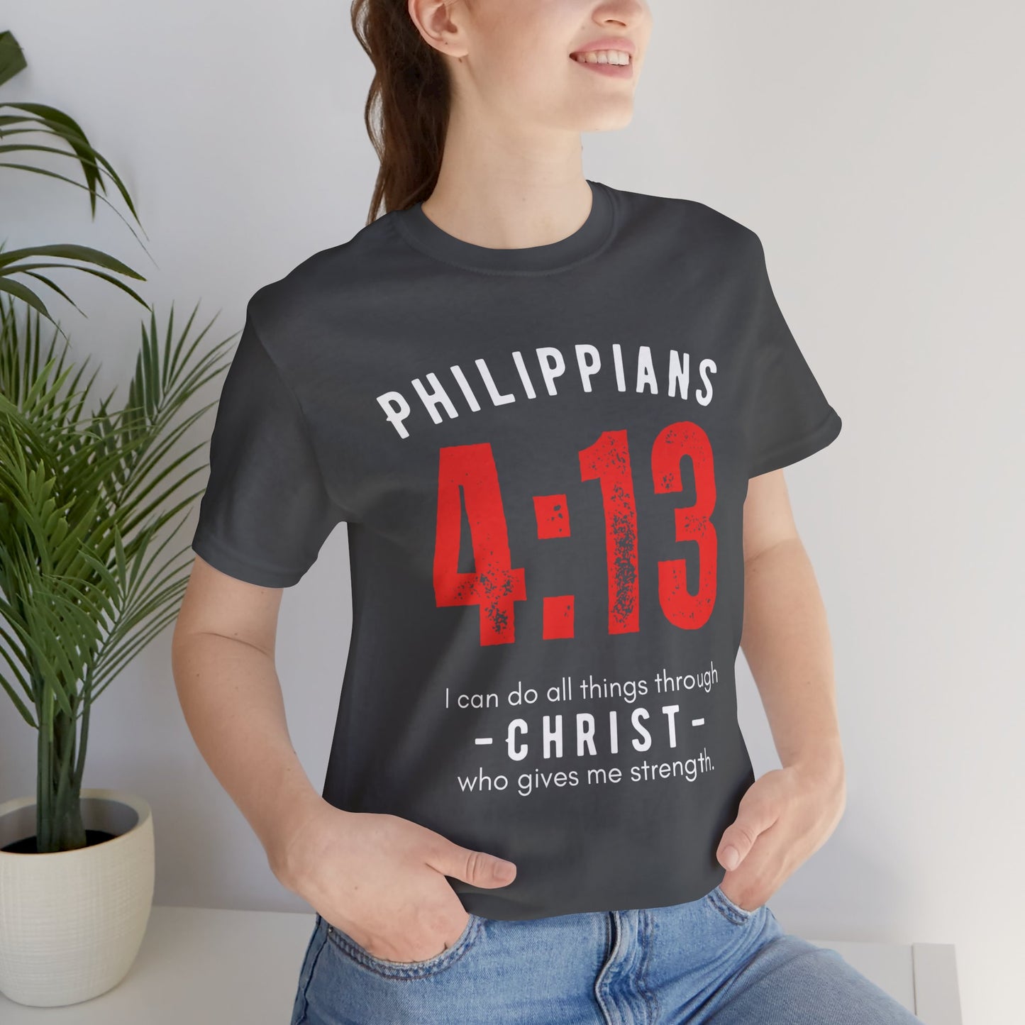 Philippians 4:13 "All Things In Christ" T-shirt for Men and Women 30% off