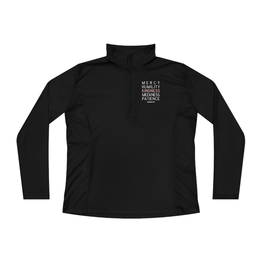 Colossians 3:12, Ladies Quarter-Zip Pullover, Christian Sweatshirt for women