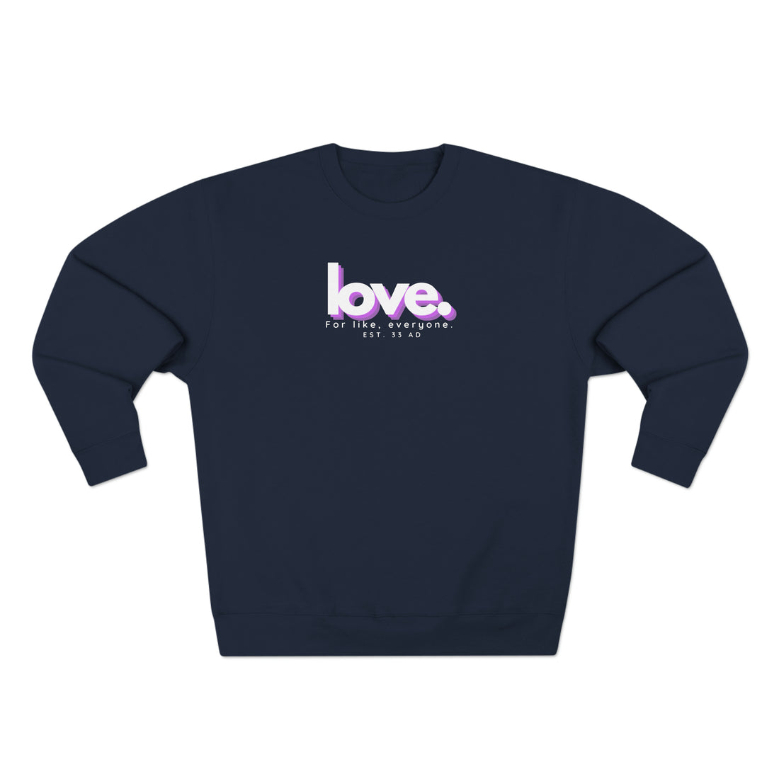 Love, Pink Shadow, Christian Sweatshirt for Men and Women