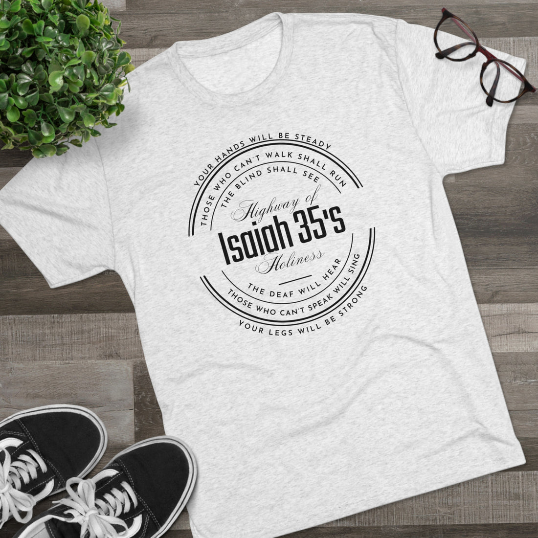 Isaiah 35 Highway of Holiness, Tri-Blend Crew Christian T-shirt for Men and Women