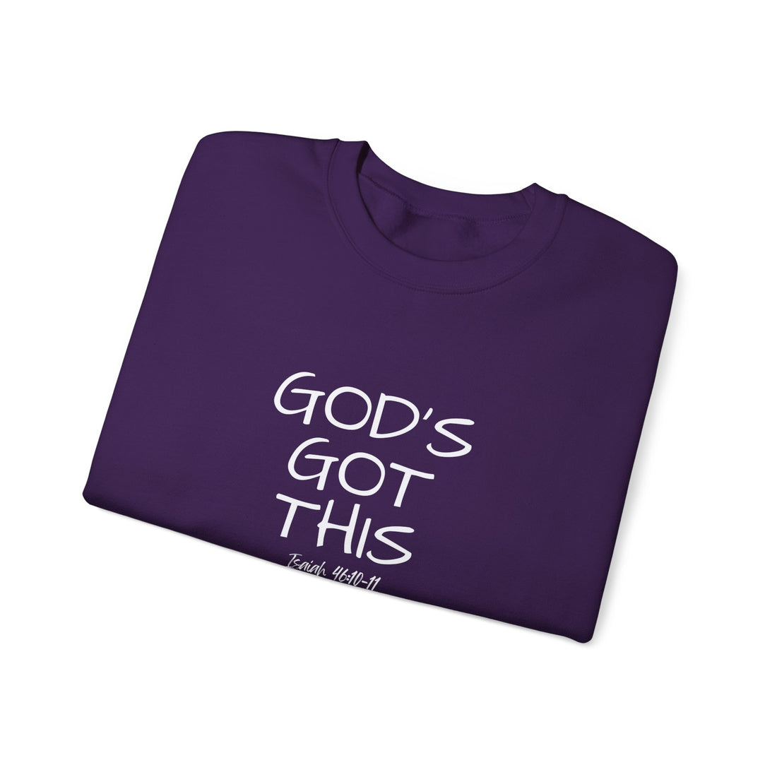 Isaiah 46:10 God's Got This, Heavy Blend™ Christian Sweatshirt for Men and Women