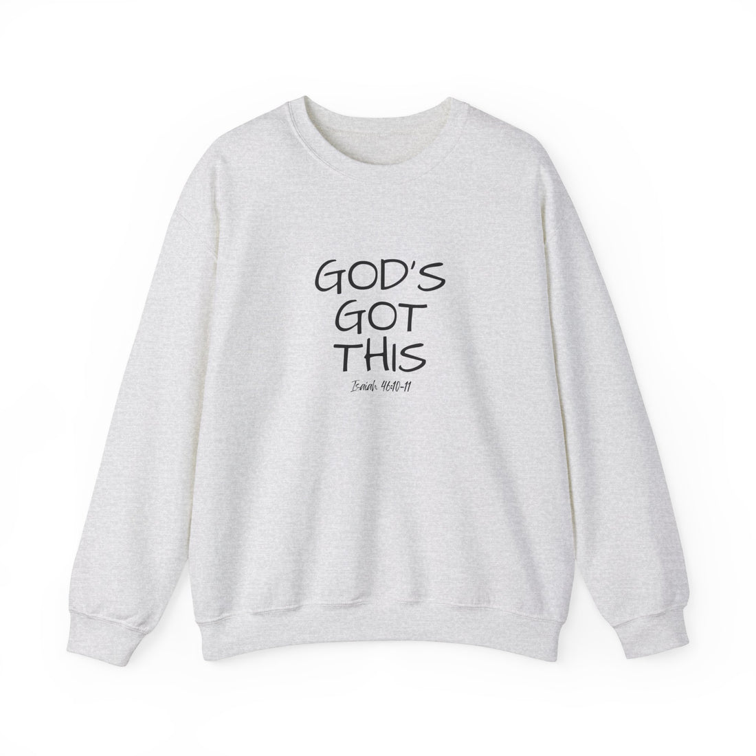 Isaiah 46:10 God's Got This, Heavy Blend™ Christian Sweatshirt for Men and Women