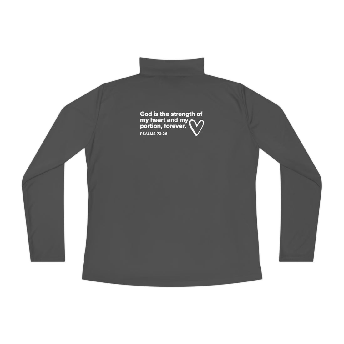 Psalms 73:26, Christian Quarter-Zip Pullover for Women
