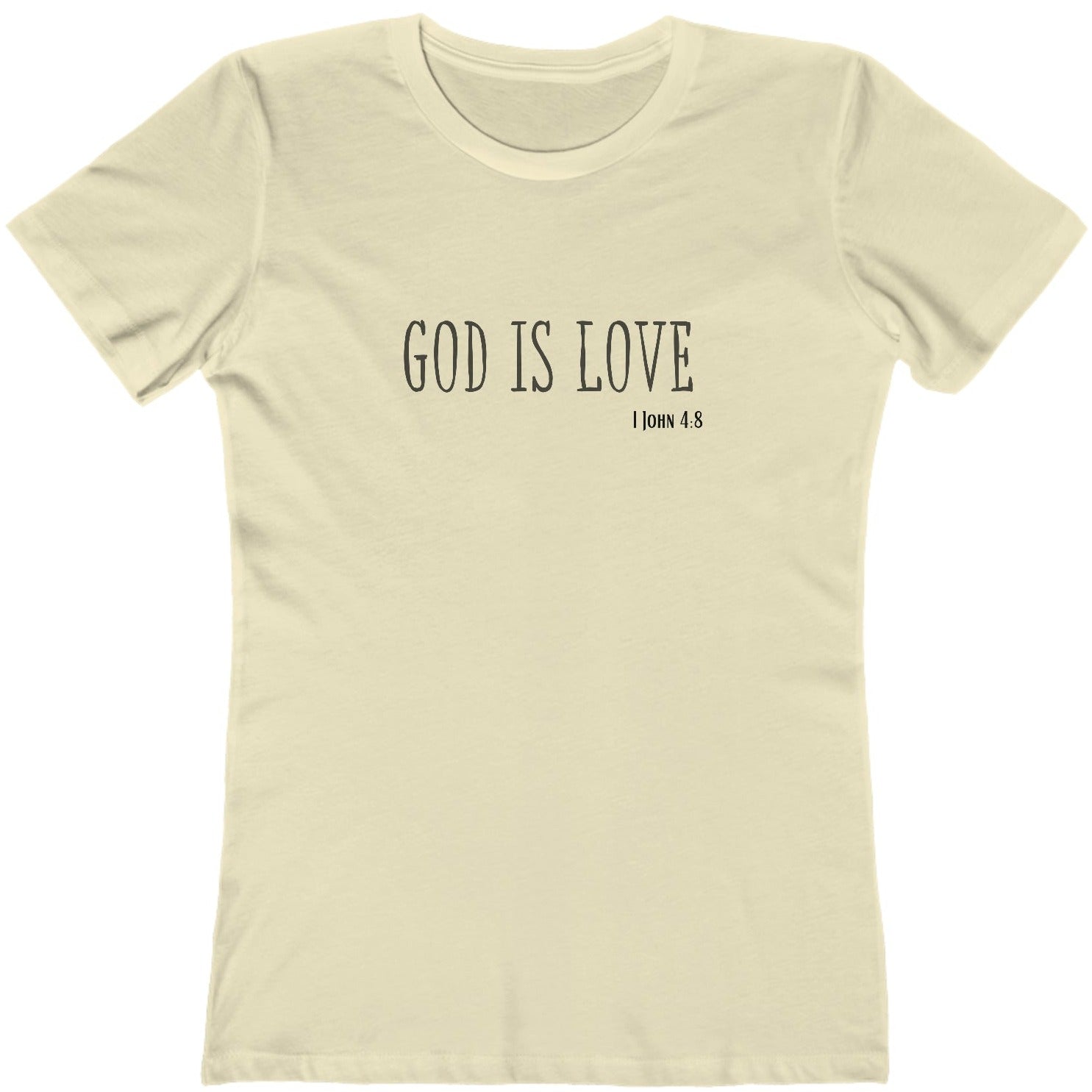 1 John 4:8 God is Love, Christian T-shirt for Women natural