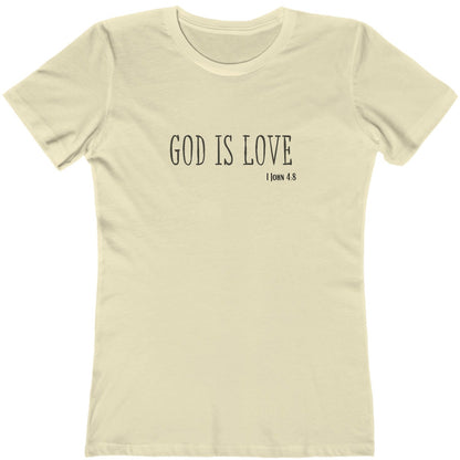 1 John 4:8 God is Love, Christian T-shirt for Women natural