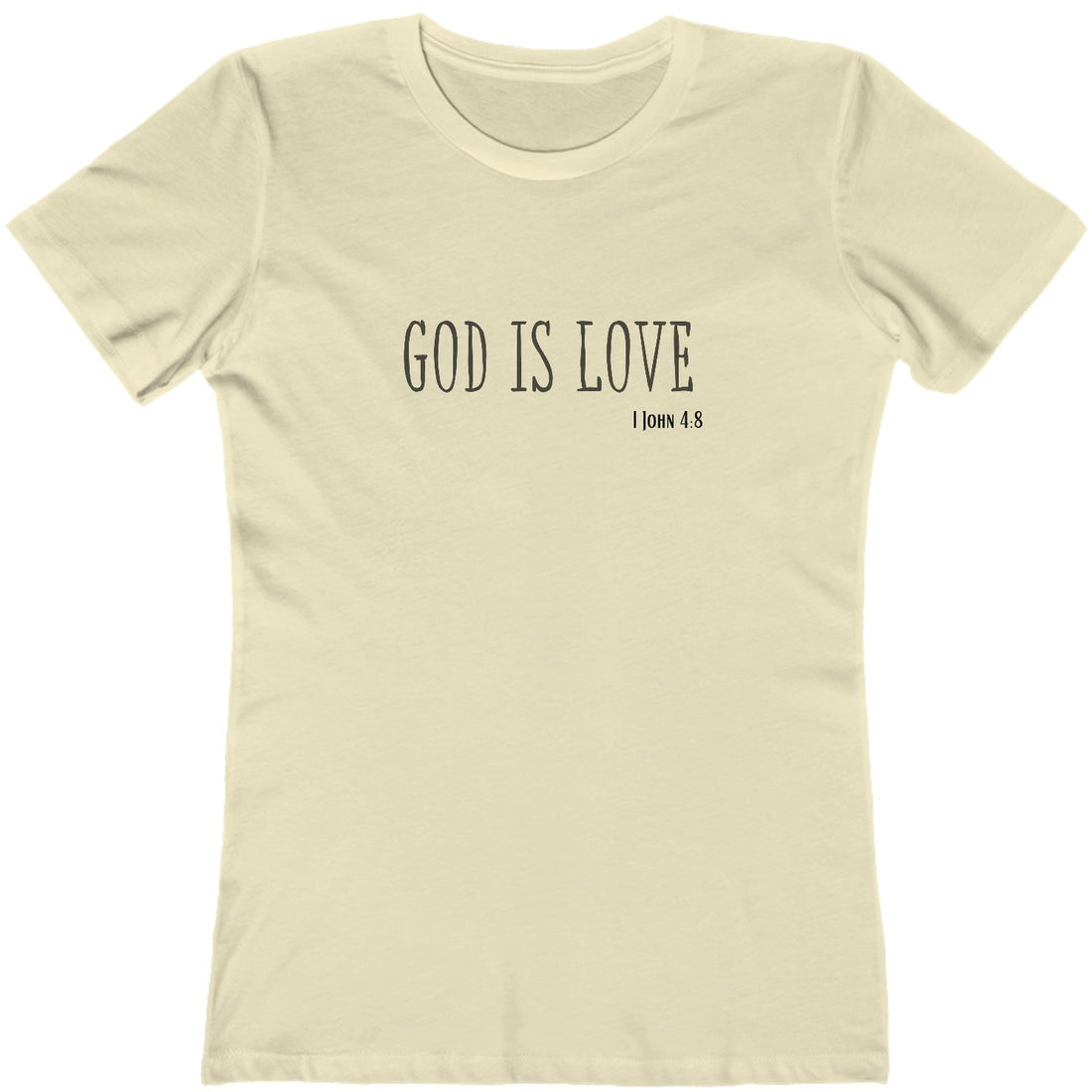 1 John 4:8 God is Love, Christian T-shirt for Women natural
