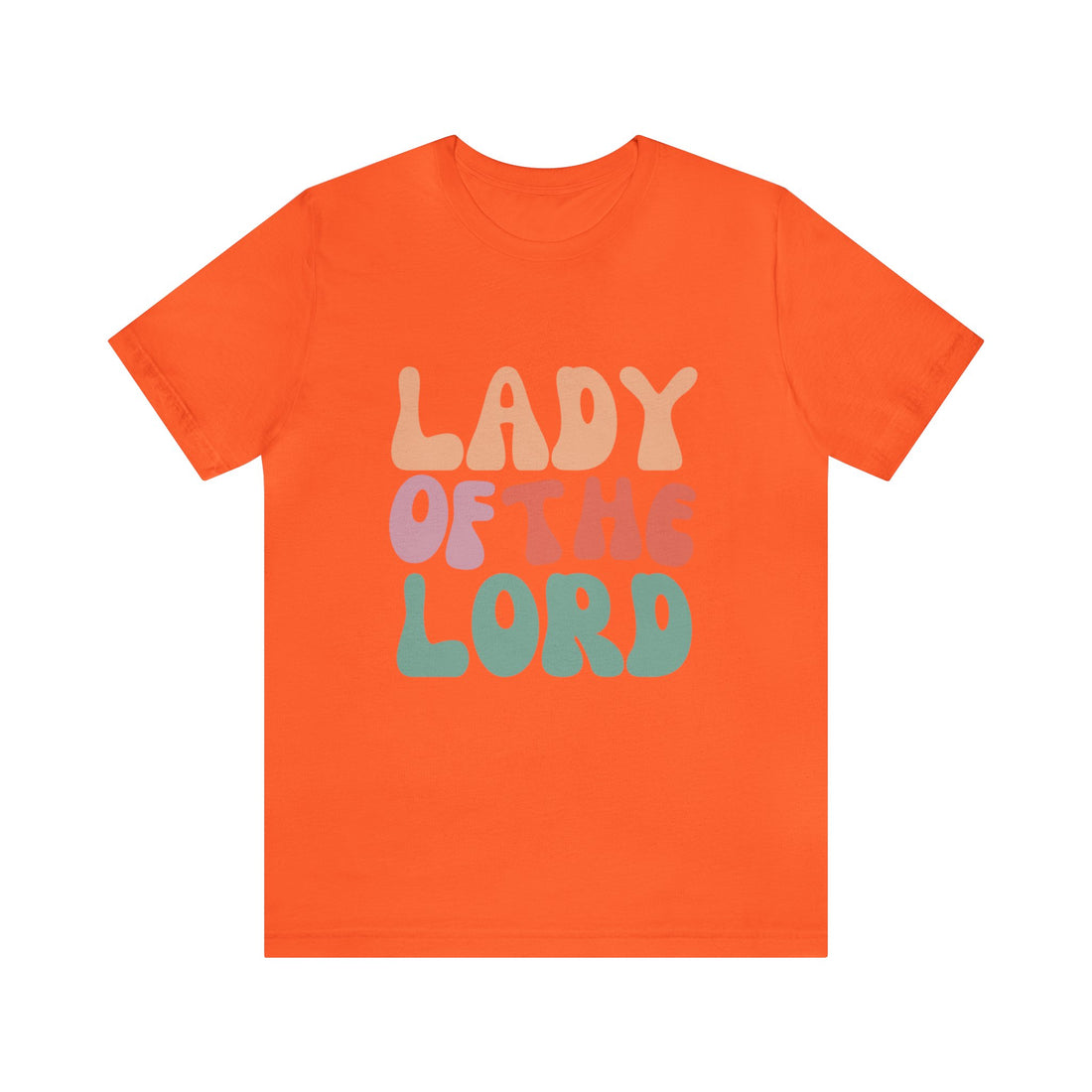 Lady of the Lord, Christian T-shirt for Women