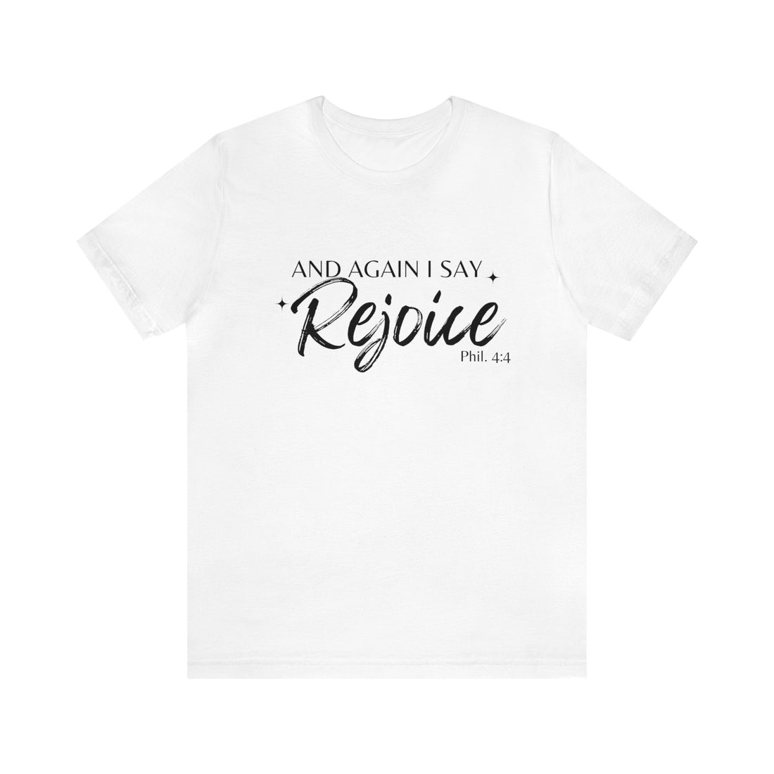 Philippians 4:4 Rejoice, Christian T-shirt for Men and Women, Express Shipping