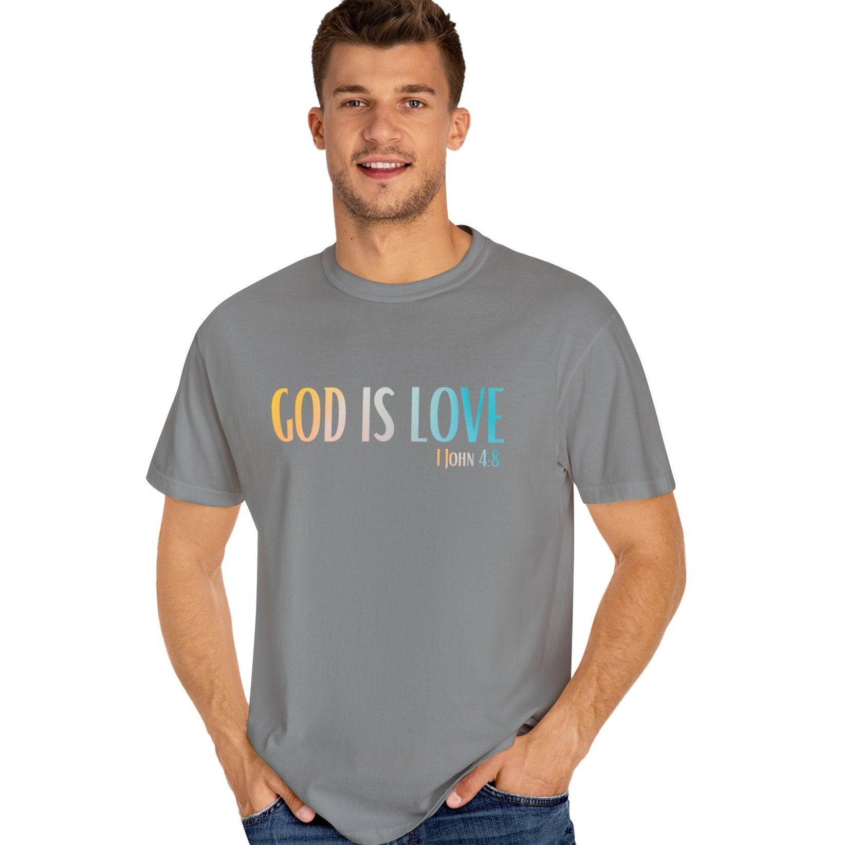 1 John 4:8 God is Love, Christian Garment-Dyed T-shirt for men and women concrete