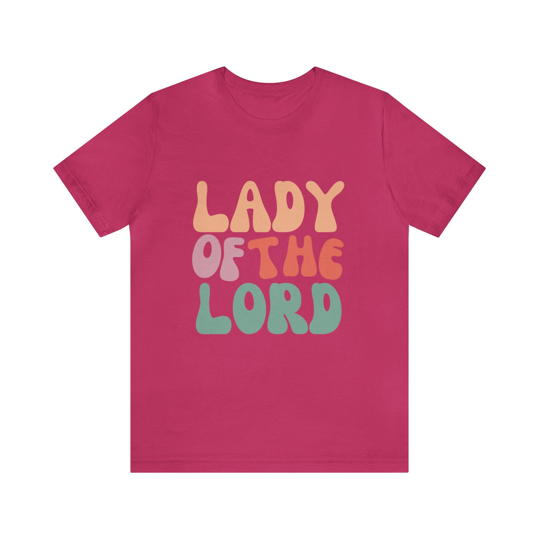 Lady of the Lord, Christian T-shirt for Women
