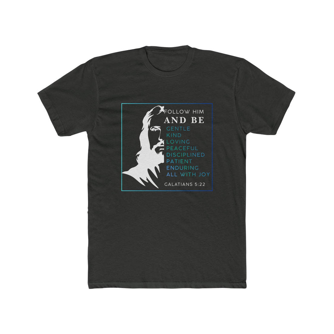 Galatians 5:22 Inspirational Christian Tee, Faith-Based Shirt, Casual Religious Wear