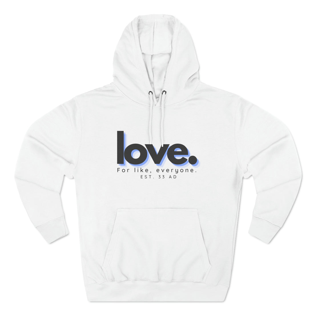 Love, Fleece Christian Hoodie for men and women