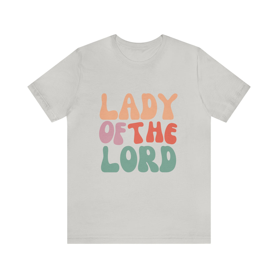 Lady of the Lord, Christian T-shirt for Women