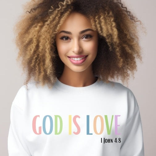 God is Love sweatshirt white 1 John 4:8