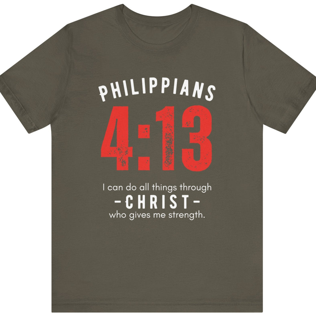 Army Green t-shirt with 'Philippians 4:13' text design on a white background